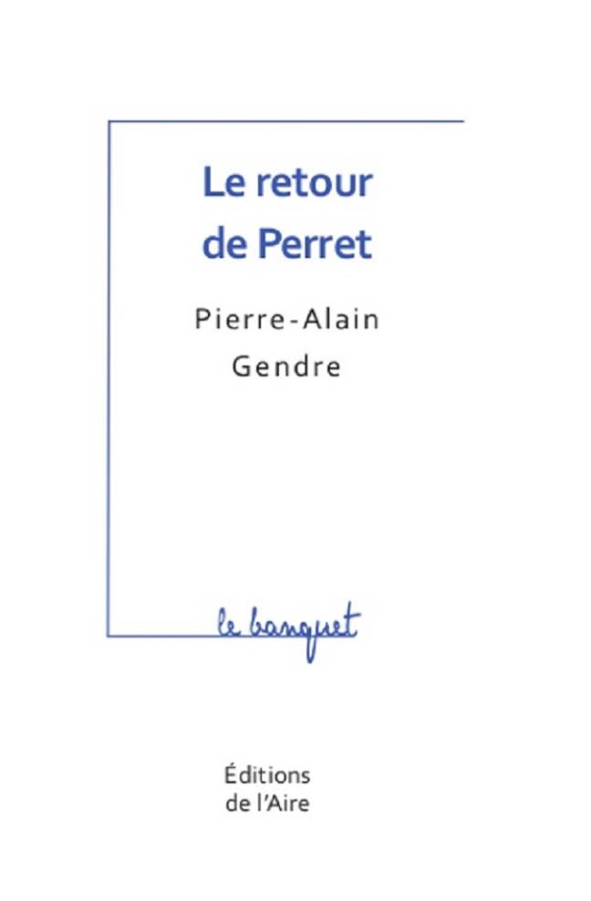 Le retour de Perret