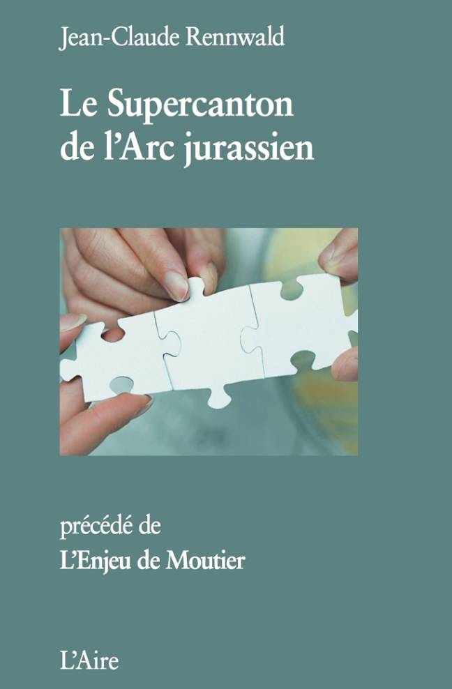 Le Supercanton de l'Arc Jurassien