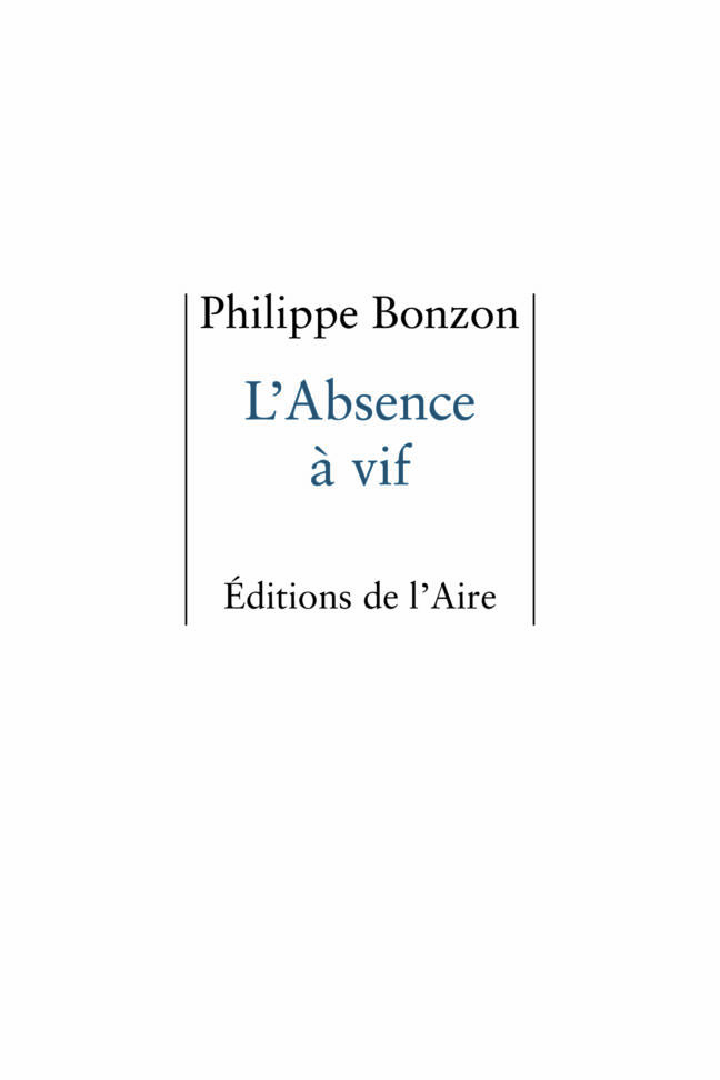 L'Absence à vif